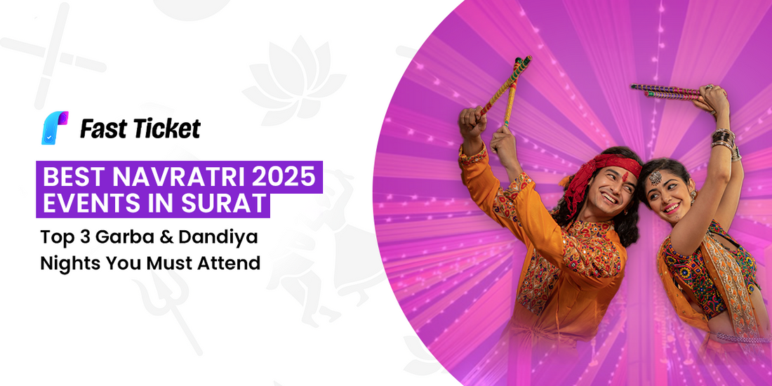 Navratri Events 2025 | Best Garba & Dandiya Nights in Surat with FastTickets