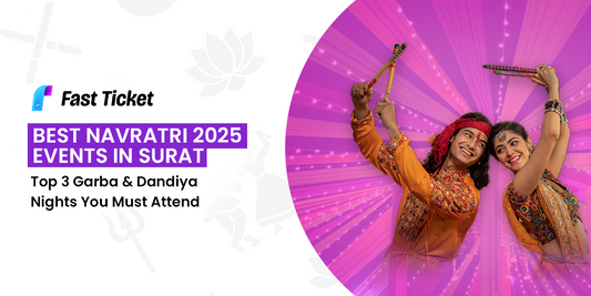 Navratri Events 2025 | Best Garba & Dandiya Nights in Surat with FastTickets