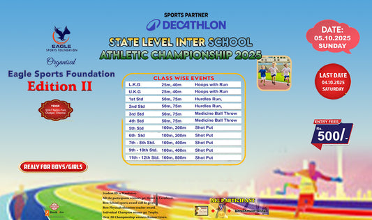 State Level Inter School Athletic Championship 2025 - Edition II organised by Eagle Sports Foundation.