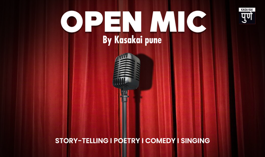 Open Mic by Kasa Kai Pune