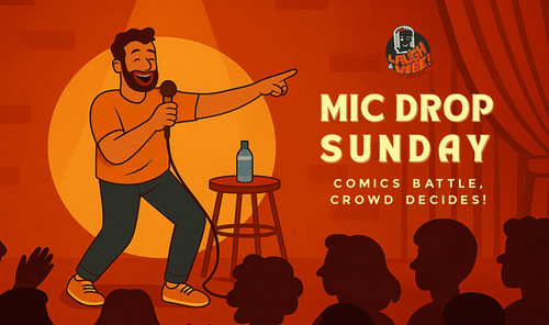 Mic Drop Sunday - Comics Battle, Crowd Decides!